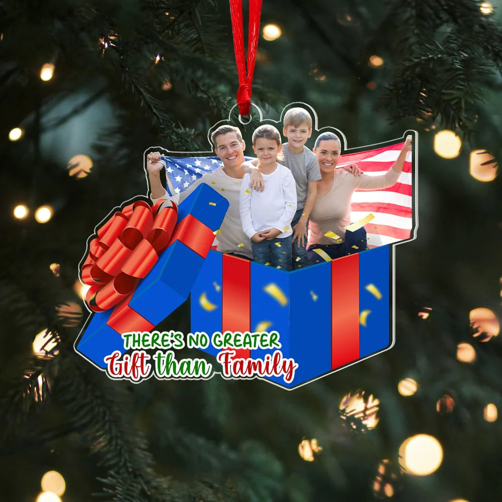 There'S No Greater Gift than Family, Custom Family Photo Ornament, Gift for Christmas