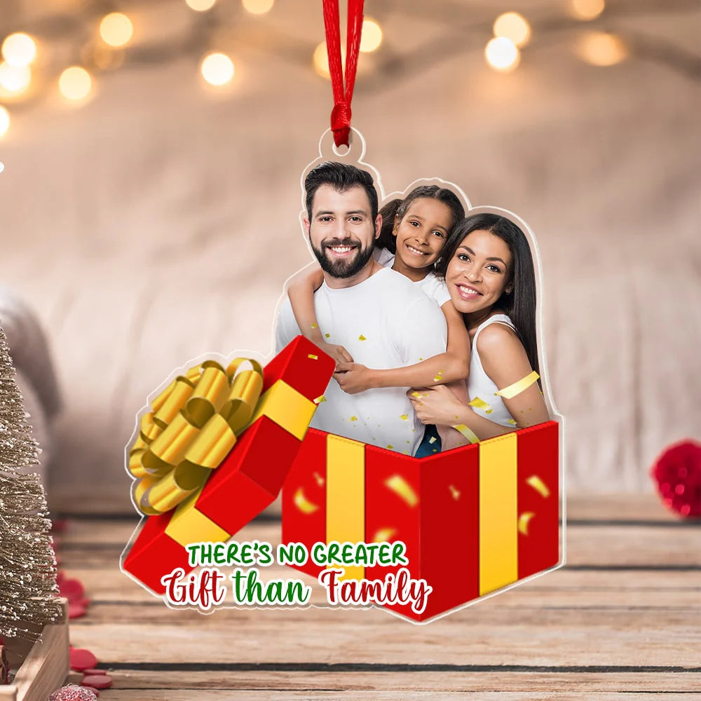 There'S No Greater Gift than Family, Custom Family Photo Ornament, Gift for Christmas